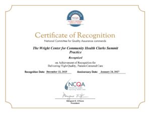 A certificate of recognition in which the National Committee for Quality Assurance commends The Wright Center for Community Health's Clark Summit practice